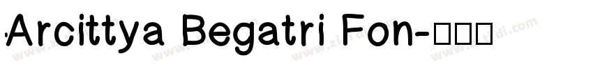 Arcittya Begatri Fon字体转换